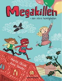 Megakillen - den stora hemligheten