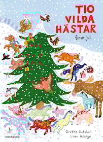 Tio vilda hästar firar jul