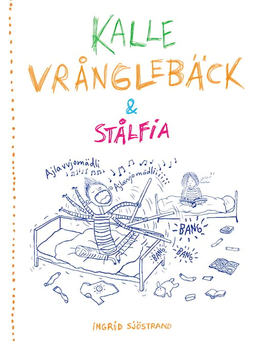 Kalle Vrånglebäck och Stålfia