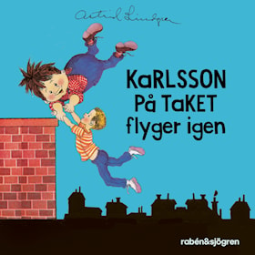 Karlsson på taket flyger igen