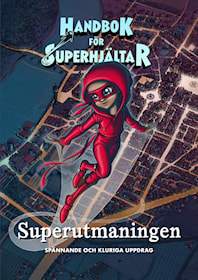 Handbok för superhjältar: Superutmaningen