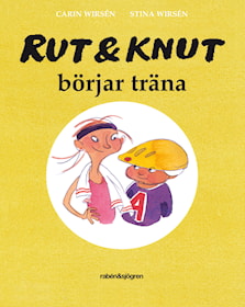 Rut & Knut börjar träna