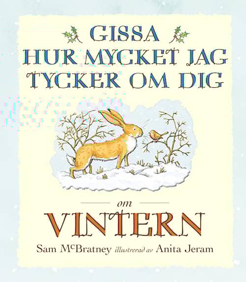 Gissa hur mycket jag tycker om dig om vintern