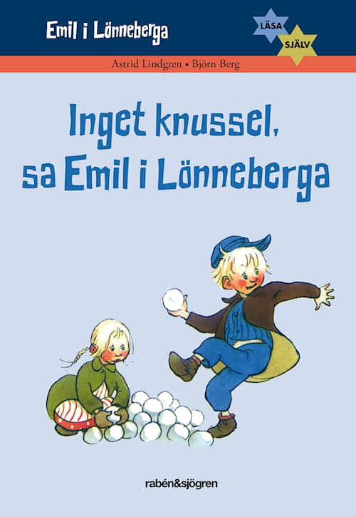 Inget knussel, sa Emil i Lönneberga