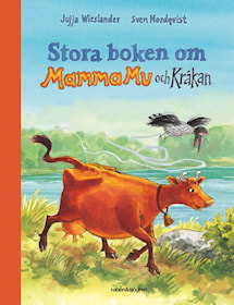 Stora boken om Mamma Mu och Kråkan