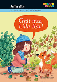 Julias djur: Gråt inte, Lilla Räv!