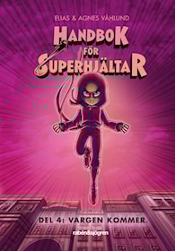 Handbok för superhjältar 4