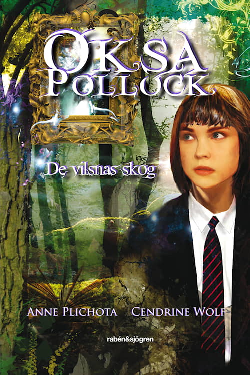 Oksa Pollock: De vilsnas skog