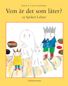 Vem är det som låter? sa Spöket Laban