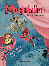 Megakillen - En stjärna på teatern