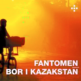 Fantomen bor i Kazakstan