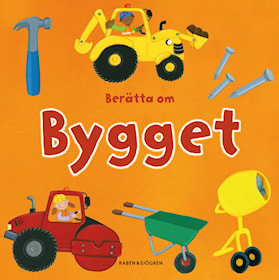 Berätta om bygget