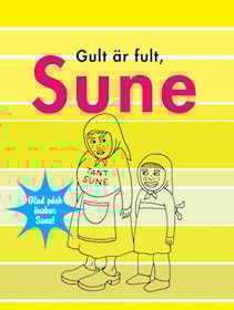 Gult är fult, Sune