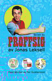 Så blir du proffsig