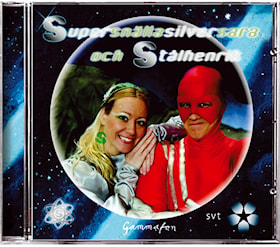 Supersnällasilversara och Stålhenrik