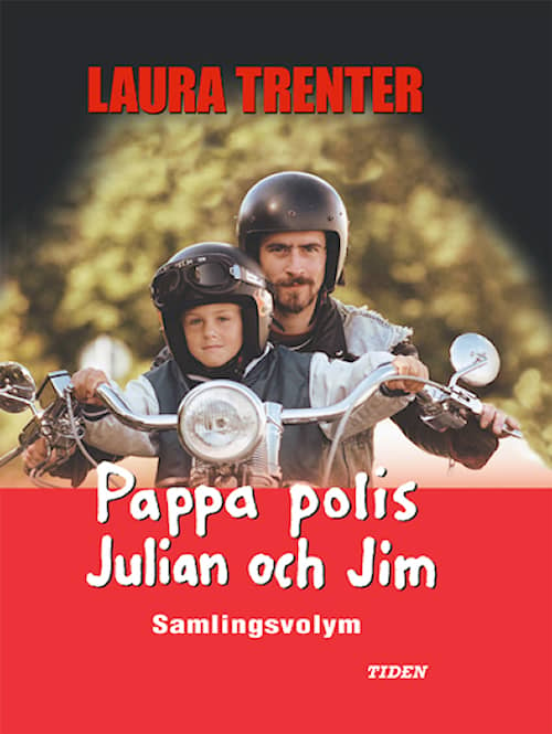 Pappa polis och Julian och Jim
