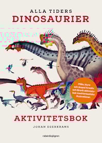 Alla tiders dinosaurier Aktivitetsbok