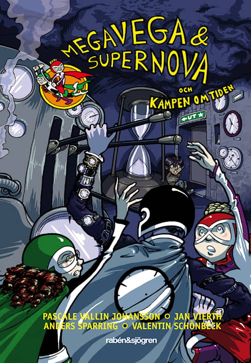 Megavega & Supernova och kampen om tiden