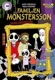 Familjen Monstersson - samlingsvolym