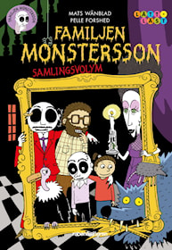 Familjen Monstersson - samlingsvolym