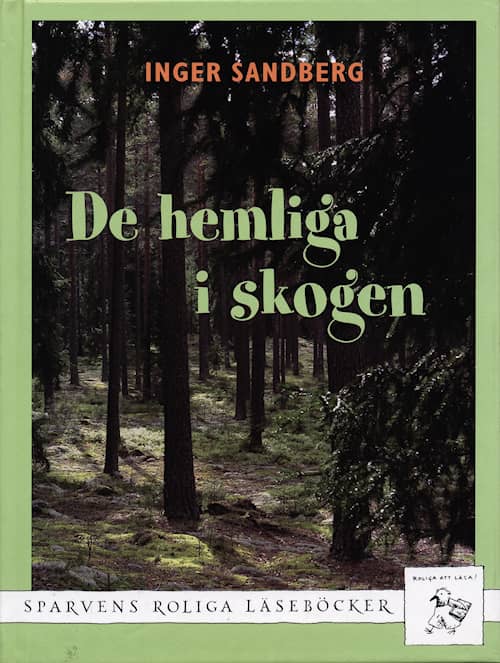 De hemliga i skogen