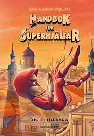 Handbok för superhjältar 7