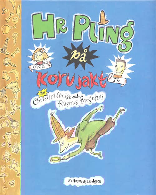 Hr Pling på korvjakt