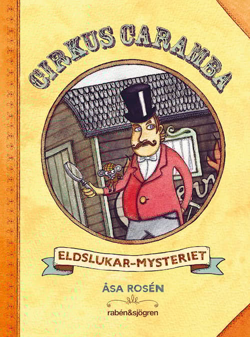 Cirkus Caramba - Eldslukar-mysteriet