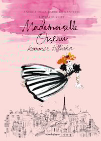 Mademoiselle Oiseau kommer tillbaka