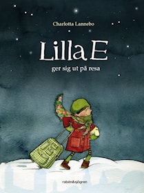 Lilla E ger sig ut på resa