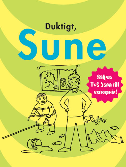 Duktigt, Sune!