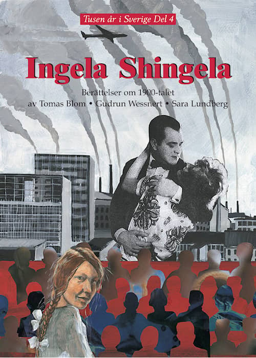 Tusen år i Sverige - Ingela Shingela