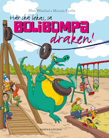 Här ska lekas, sa Bolibompa-draken!