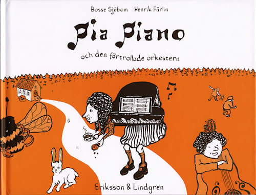 Pia Piano och den förtrollade orkestern