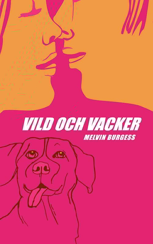 Vild och vacker