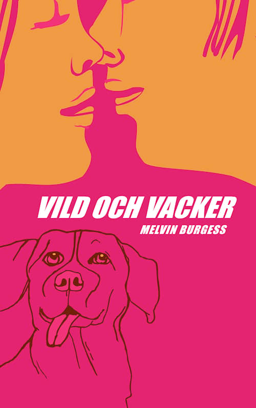 Vild och vacker