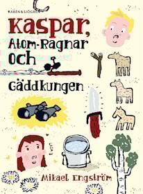 Kaspar, Atom-Ragnar och gäddkungen
