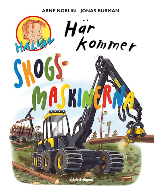 Här kommer skogsmaskinerna