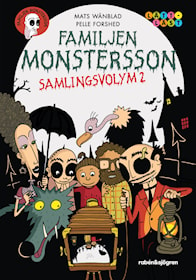 Familjen Monstersson - samlingsvolym 2
