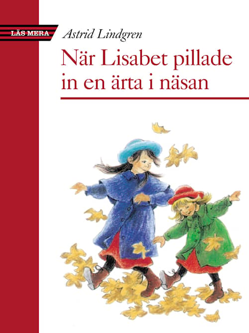 När Lisabet pillade in en ärta i näsan