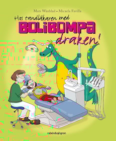 Hos tandläkaren med Bolibompa-draken!