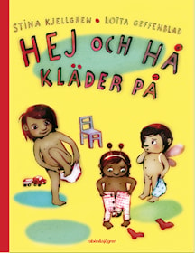 Hej och hå kläder på