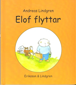 Elof flyttar