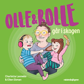 Lannebo Charlotta/Olle & Bolle i skogen