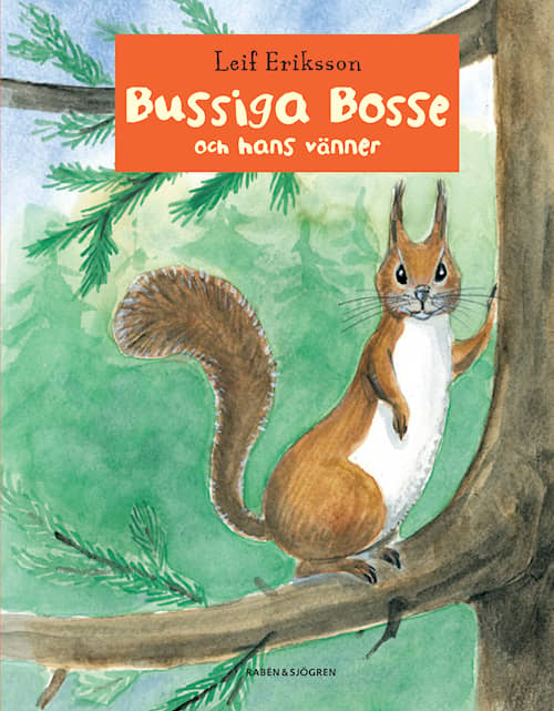 Bussiga Bosse och hans vänner