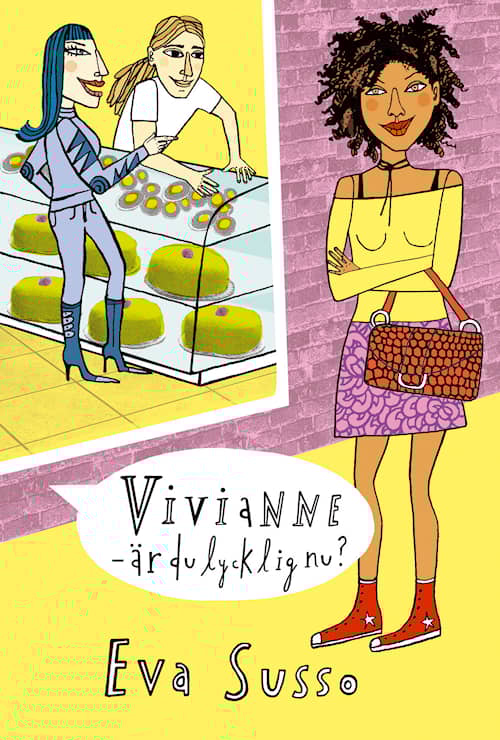 Vivianne - är du lycklig nu?