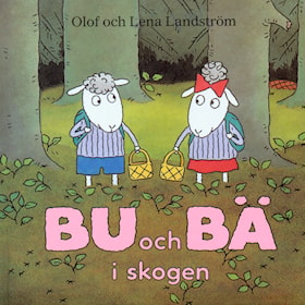 Bu och Bä i skogen