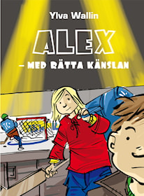 Alex - med rätta känslan