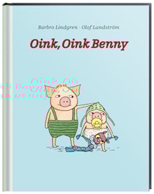 Oink, Oink Benny