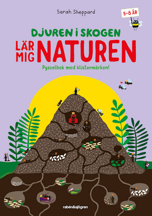 Djuren i skogen lär mig om naturen